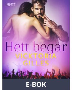 Hett begär - erotisk novell, E-bok