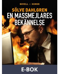 En massmejlares bekännelse, E-bok