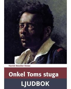 Onkel Toms stuga, Ljudbok