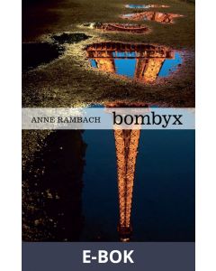 Bombyx, E-bok