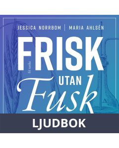 Frisk utan fusk : Vetenskapliga svar på hälsomyter, Ljudbok