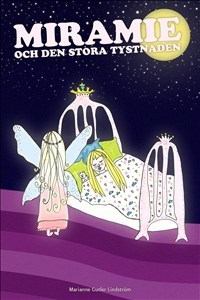 Miramie Och Den Stora Tystnaden