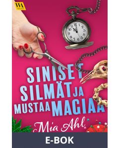 Siniset silmät ja mustaa magiaa, E-bok