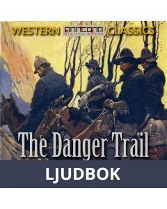 The Danger Trail, Ljudbok