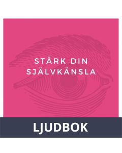 Stärk din självkänsla, Ljudbok