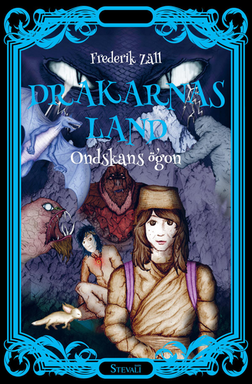 Drakarnas Land. Ondskans Ögon