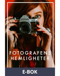 Fotografens hemligheter 2 (Epub2), E-bok