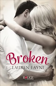Broken: A Rouge Contemporary Romance