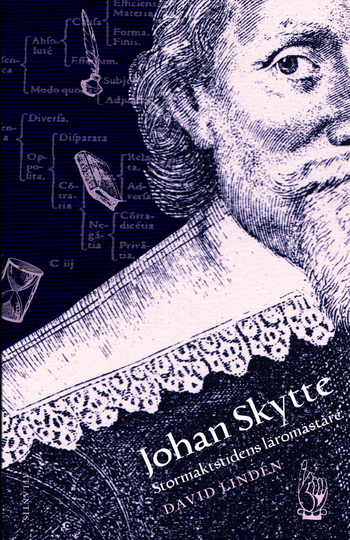 Johan Skytte - Stormaktstidens Lärare