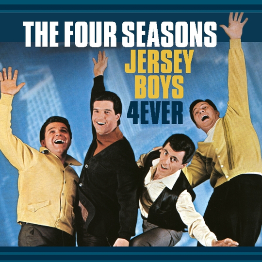 Four Seasons: Jersey Boys 4ever (Rem)