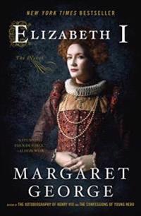 Elizabeth I: The Novel