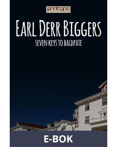 Seven Keys to Baldpate, E-bok