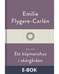 Ett köpmanshus i skärgården (Del två), E-bok