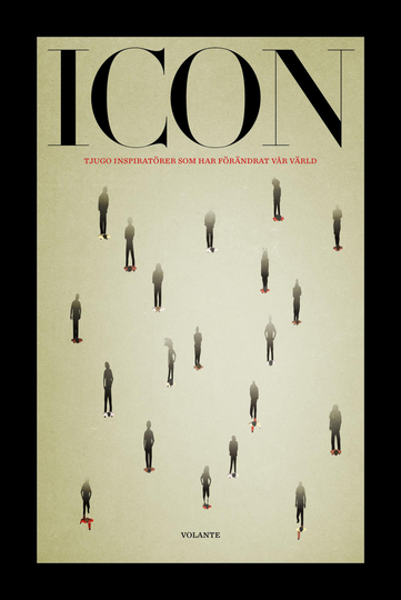 Icon - Tjugo Inspiratörer Som Förändrat Vår Värld
