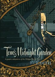 Tom's Midnight Garden Graphic Novel