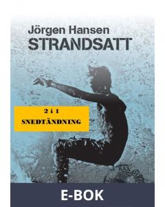 Strandsatt - Snedtändning, E-bok