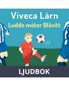 Ludde möter blåvitt, Ljudbok
