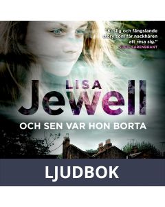 Och sen var hon borta, Ljudbok