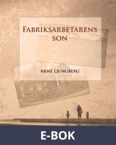 Fabriksarbetarens son, E-bok
