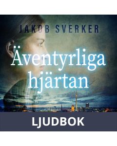 Äventyrliga hjärtan, Ljudbok