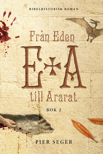 Från Eden Till Ararat. Bok 2