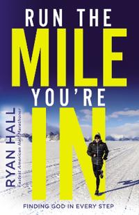 Run the Mile You're In