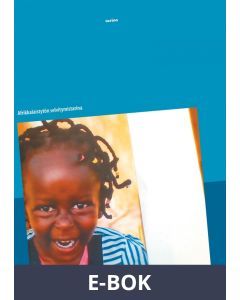 Afrikkalaistytön tarina: Afrikkalaistytön selvitymistarina, E-bok