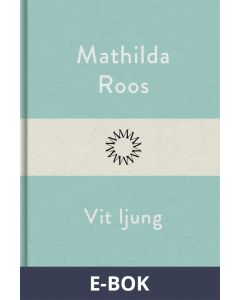 Vit ljung, E-bok