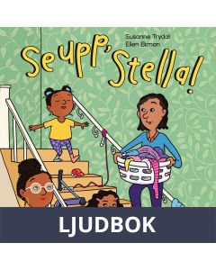 Se upp, Stella!, Ljudbok