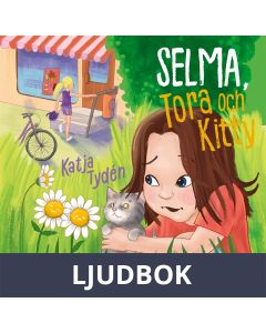 Selma, Tora och Kitty, Ljudbok