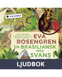 En brasiliansk med svans, Ljudbok