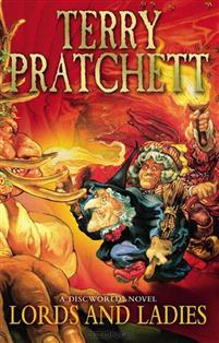 Lords & Ladies - A Discworld Novel
