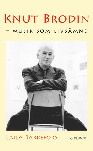 Knut Brodin - Musik Som Livsämne