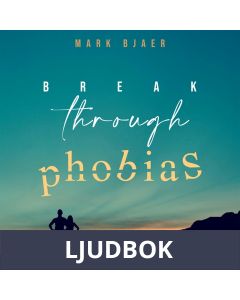 Break Through Phobias, Ljudbok